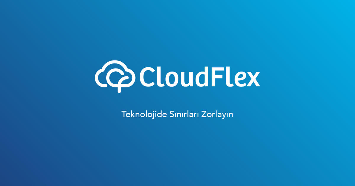Cloudflex Bulut Teknolojileri